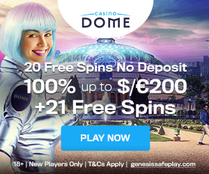 Featured bonus from Casino Dome